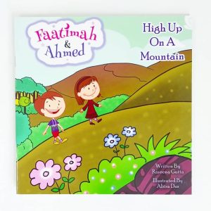 Faatimah and Ahmed – High Up On A Mountain