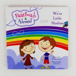 Faatimah & Ahmed – We’re Little Muslim